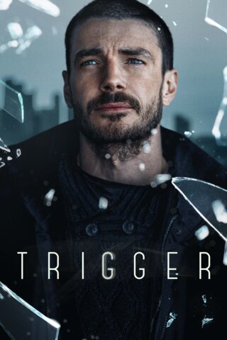 Триггер сериал 2018 смотреть онлайн бесплатно в хорошем качестве HD